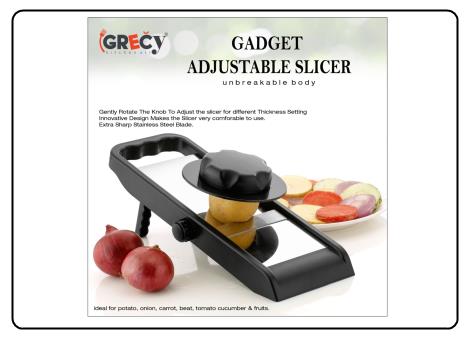 Adjustable Slicer.